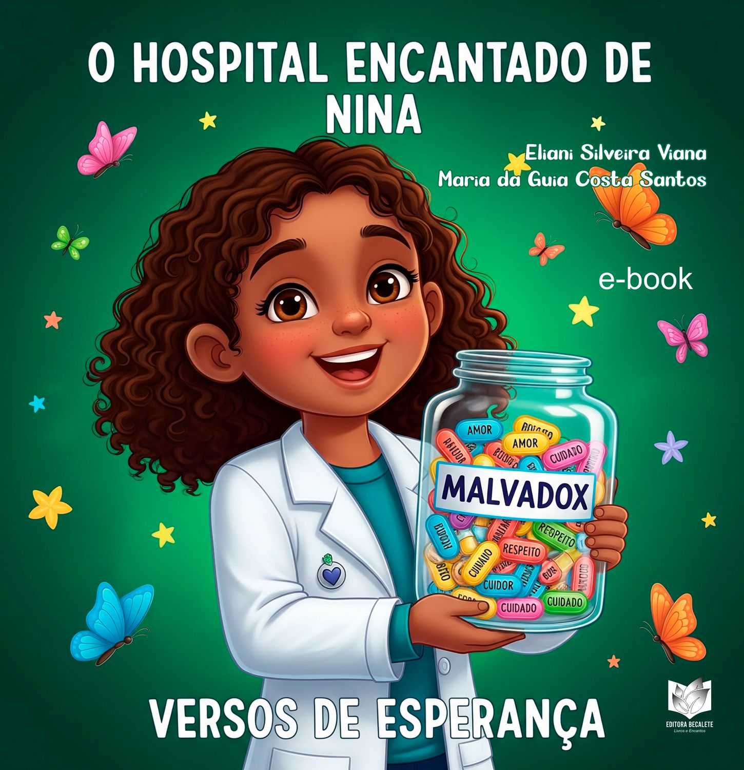 O Hospital Encantado de Nina - Versos de esperança