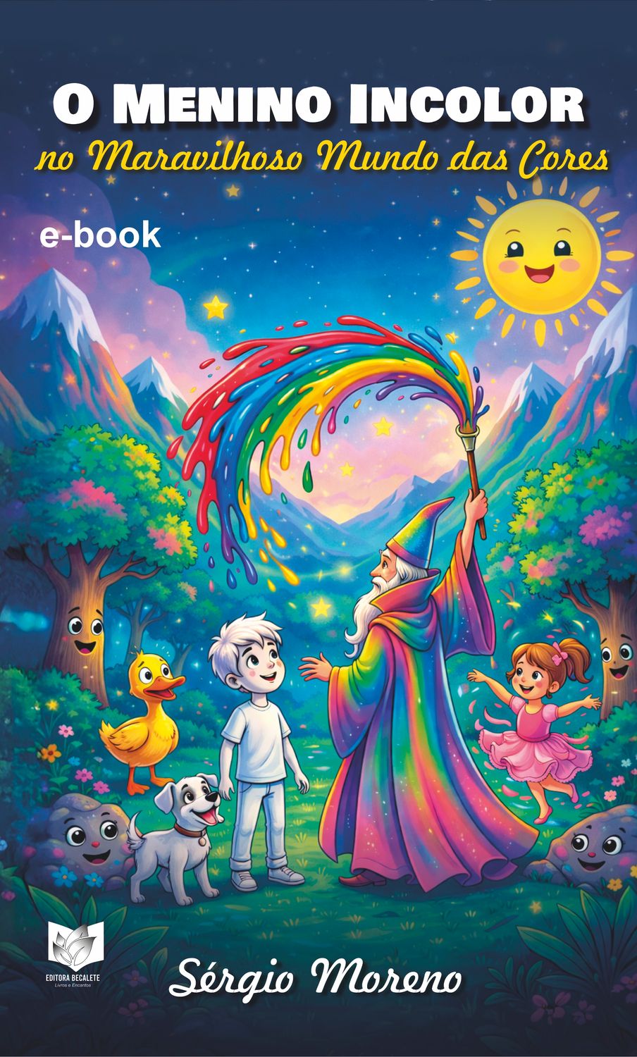 O Menino Incolor - no Maravilhoso Mundo das Cores