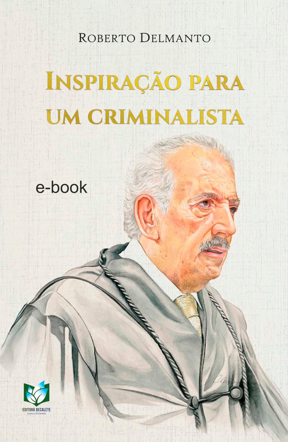 Inspiração para um Criminalista