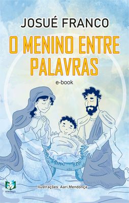 O Menino entre Palavras