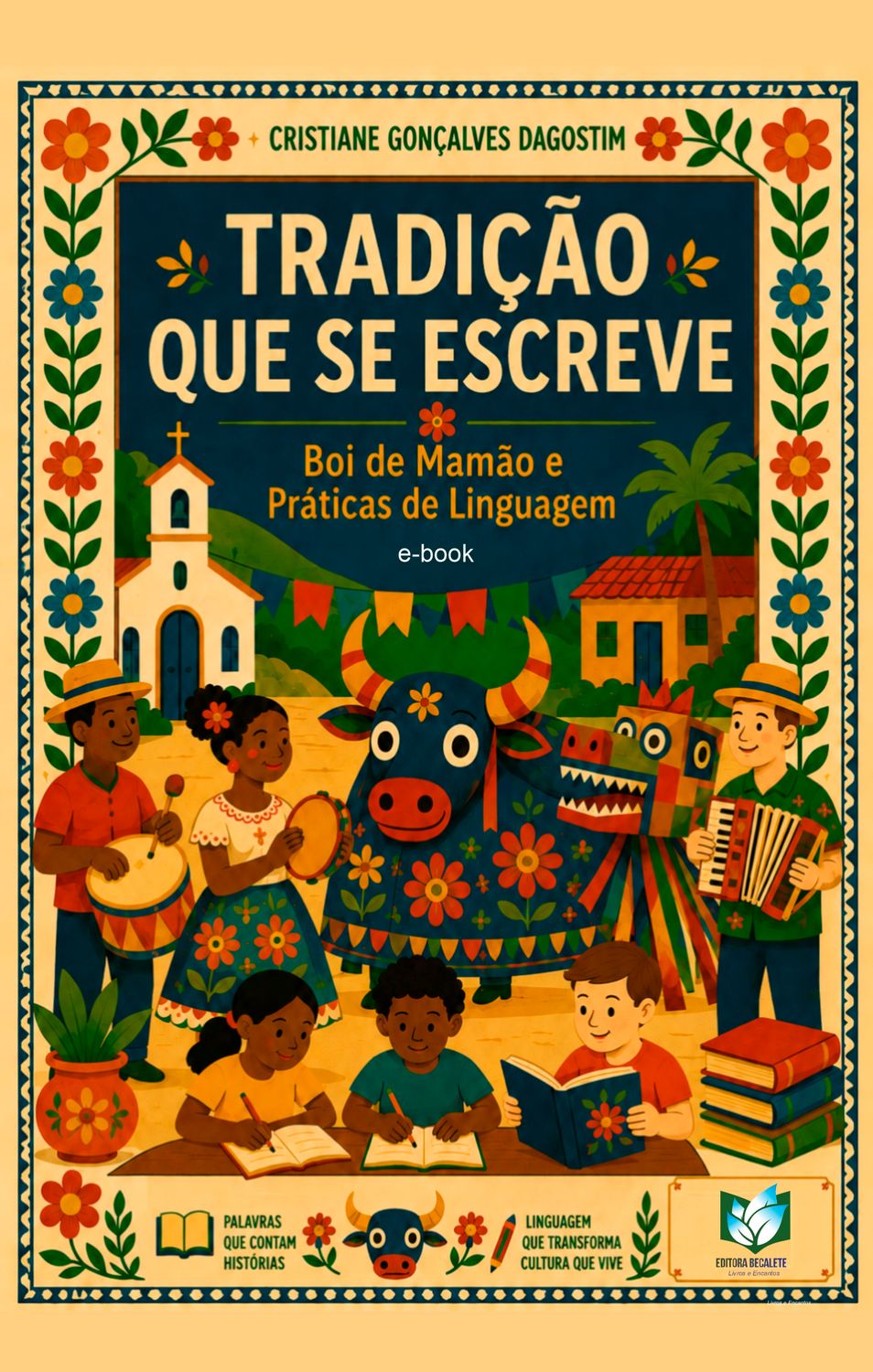 Tradição que se escreve - Boi de Mamão e Práticas de Linguagem
