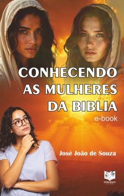 Conhecendo as mulheres da Bíblia