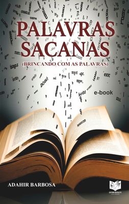 Palavras Sacanas - Brincando com as palavras
