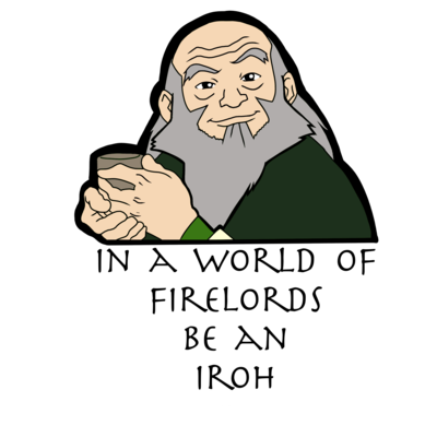 Be an Iroh ATLA Sticker