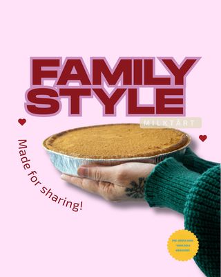 Family Style-Milk tart
