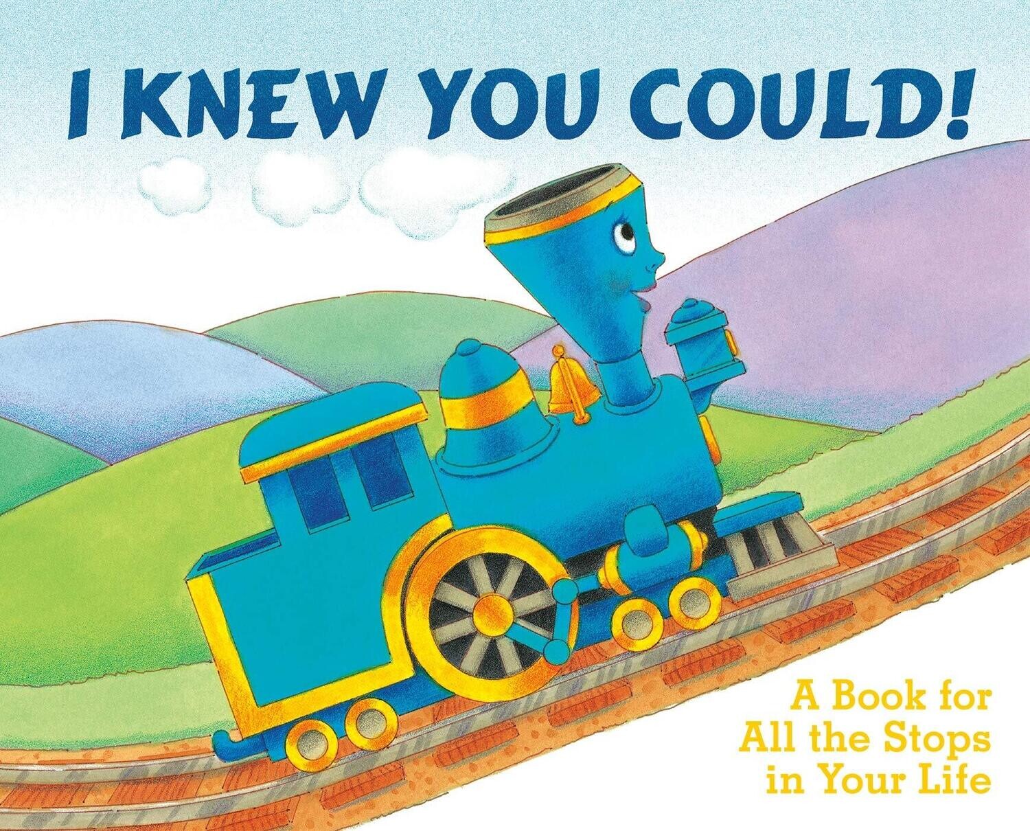 I Knew You Could! Picture Book