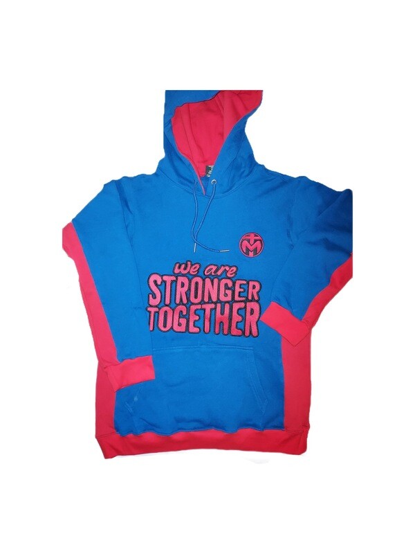 We Are Stronger Together Hoodie