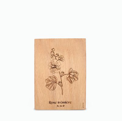 Carte en bois Rose Trémière