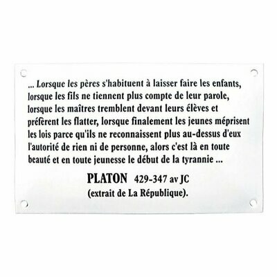 Plaque Emaillée "Lorsque Les pères ...... Platon"