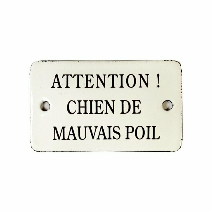 Plaque Emaillée Attention Chien de Mauvais Poil