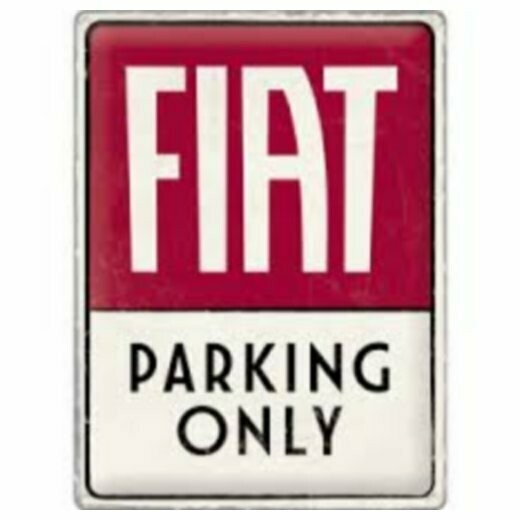 Plaque  Métal Publicitaire Vintage  "Parking FIAT "