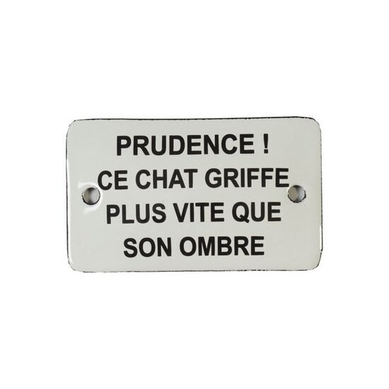 Plaque de Porte Emaillée "Prudence ce Chat Griffe Plus Vite Que Son Ombre "