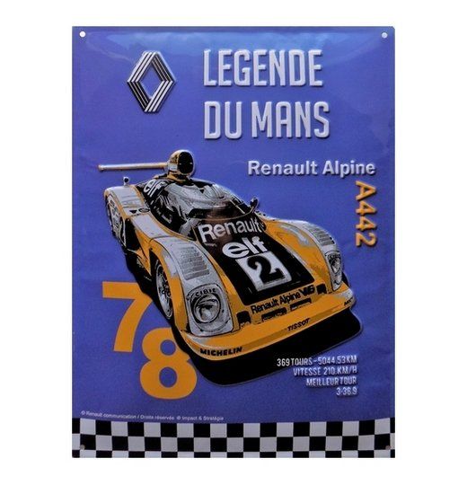 Plaque Métal Publicitaire Vintage " Légende Du Mans Alpine"