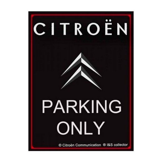 Plaque Métal Publicitaire Vintage " Parking Only Citroën"