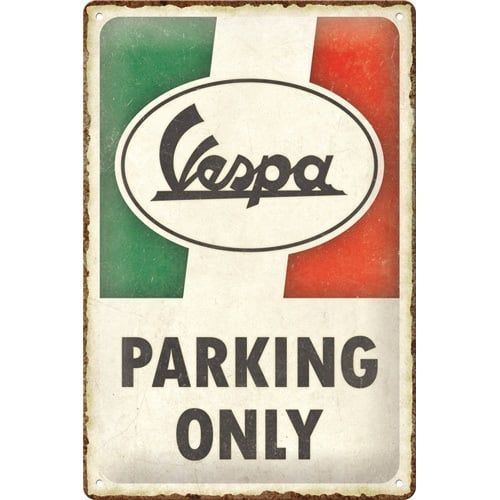 Plaque Métal Publicitaire Vintage Plaque Métal Publicitaire Vintage "Vespa Parking Only "