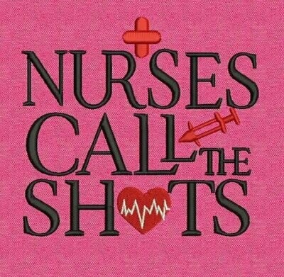 Nurses Call The Shots by Dwanine Designs