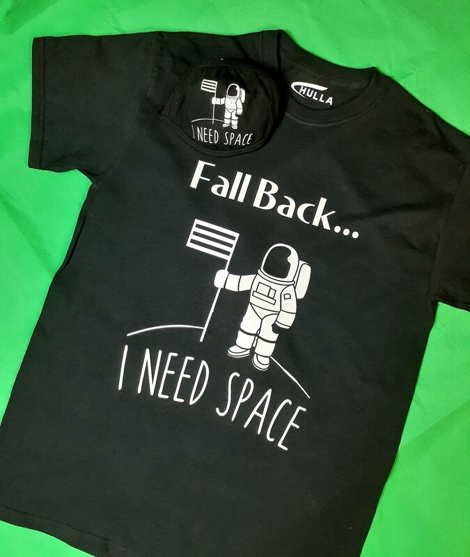Fallback I Need Space T-Shirt