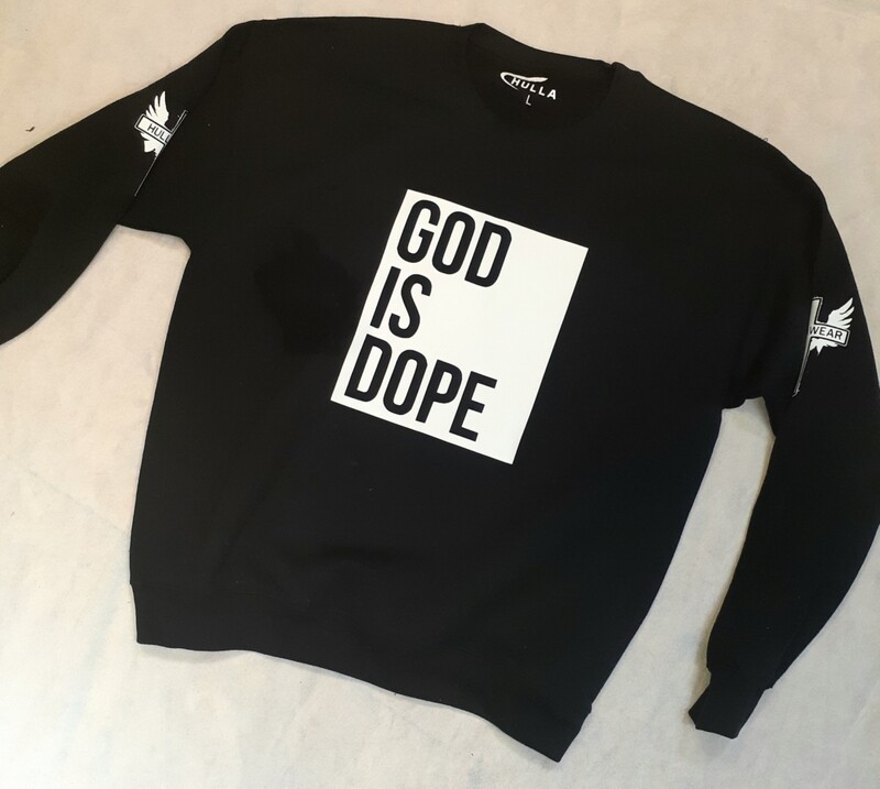 God Is Dope CrewNeck