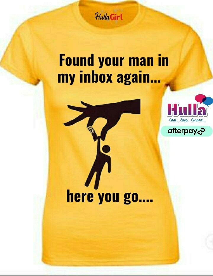 Ladies Found Your Man In My Inbox T-shirt
