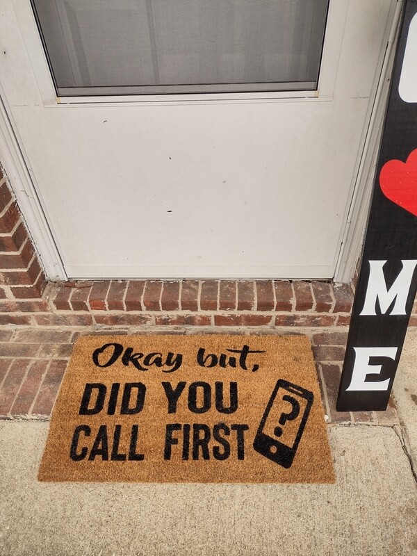 Did You Call First HullaMat