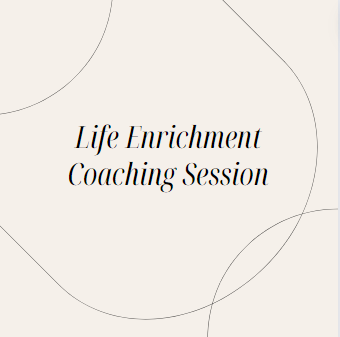 LIFE ENRICHMENT COACHING
