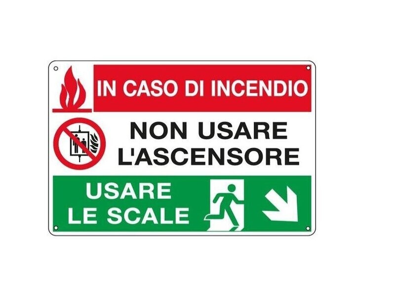 CARTELLO IN CASO DI INCENDIO NON USARE L'ASCENSORE USARE LE SCALE