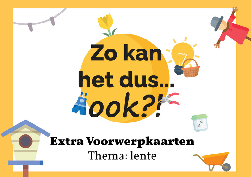 Voorwerpkaarten Lente - Uitbreiding Zo Kan Het Dus... Ook?!