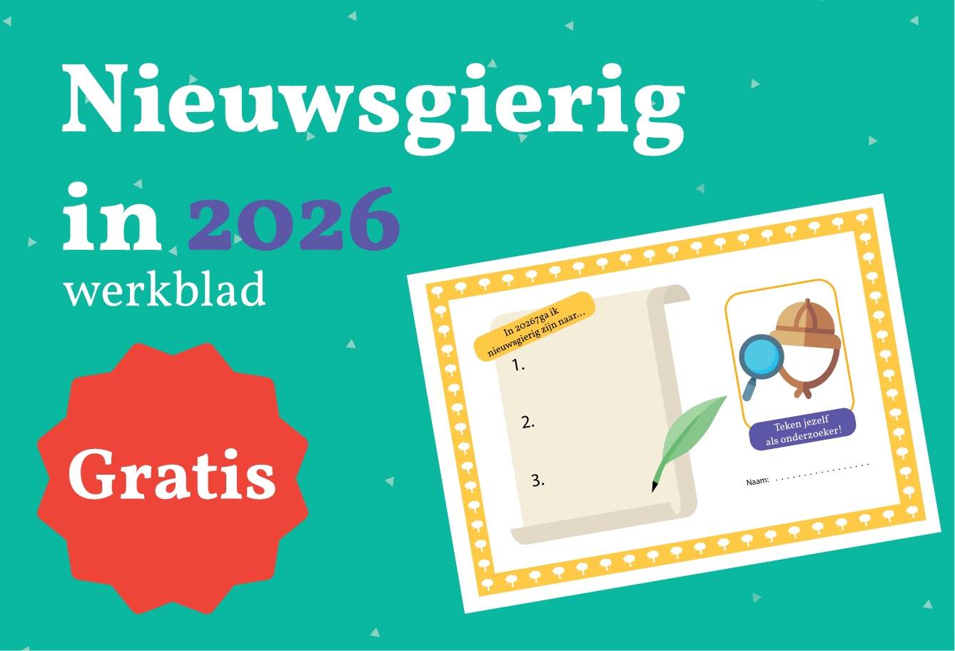 Nieuwsgierig in 2026 - gratis werkblad Nieuwsgierig in 2026 - gratis werkblad
