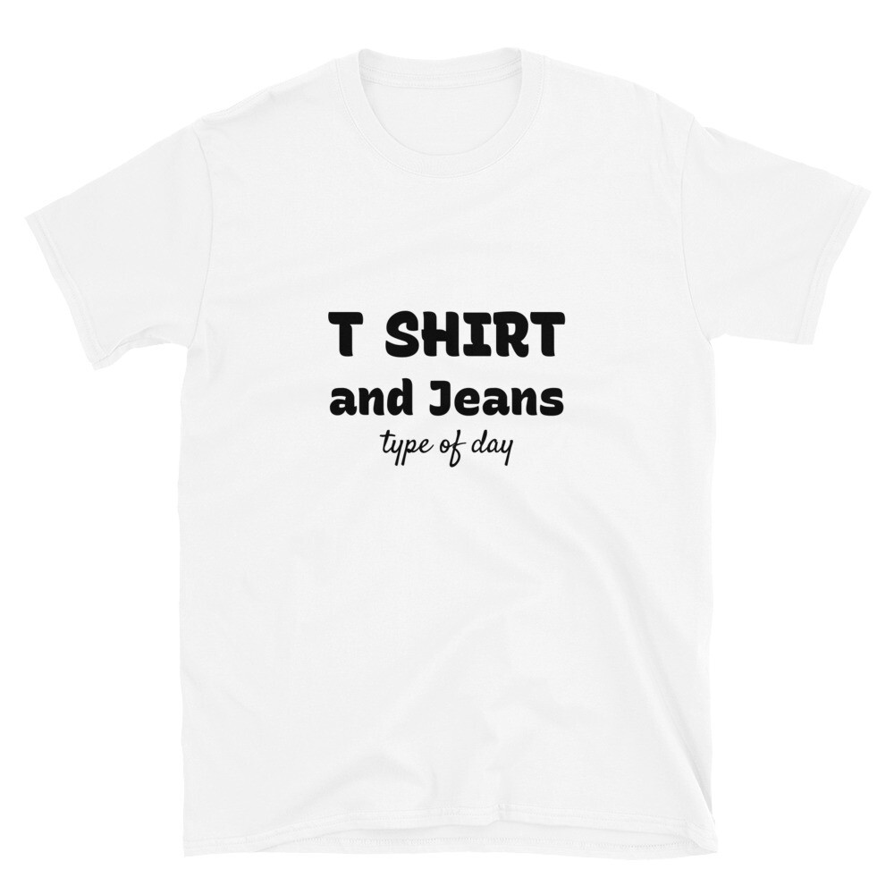 TSHIRT and JEANS Unisex T-Shirt