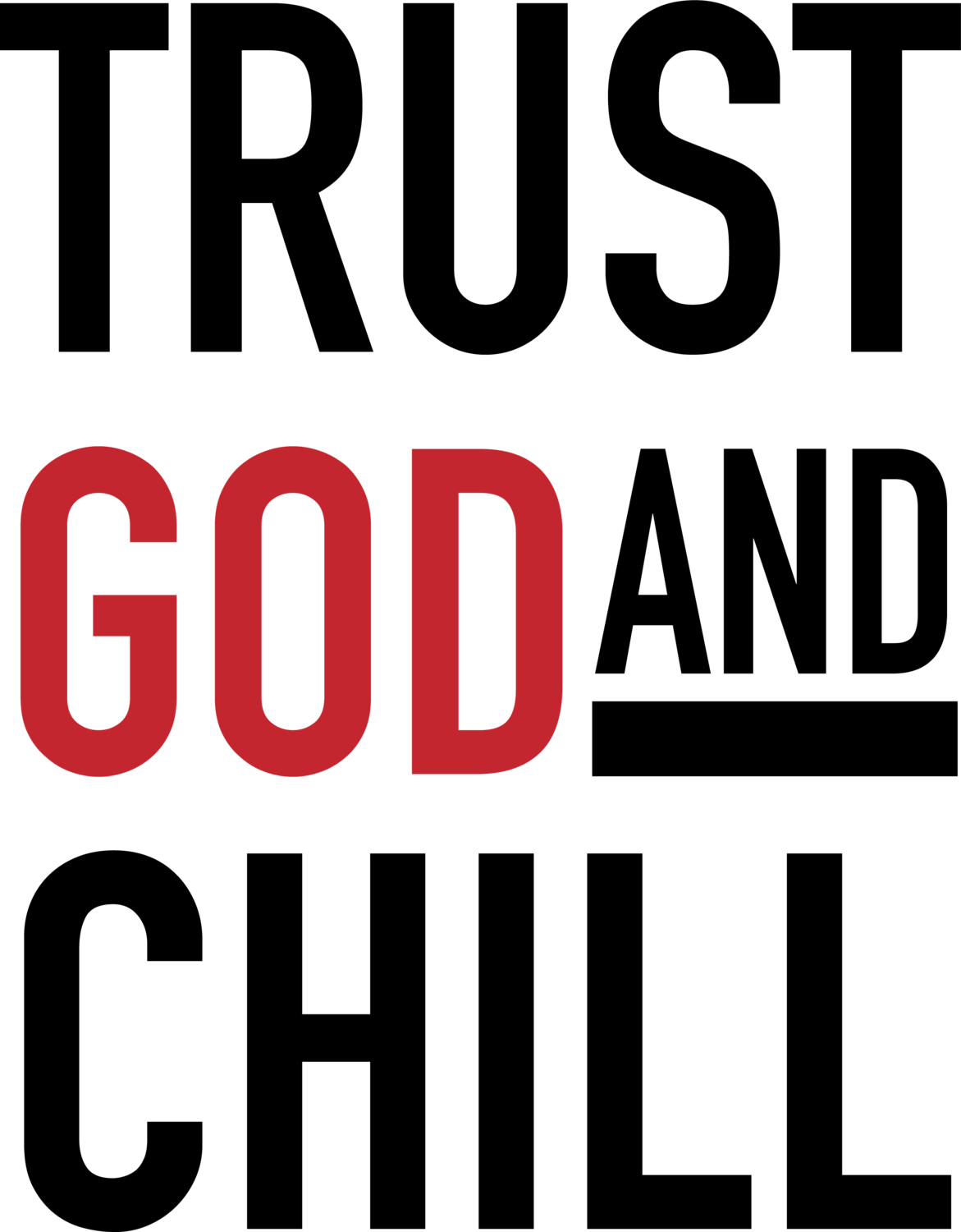 Trust GOD and Chill Tee