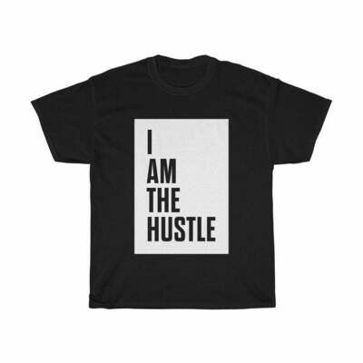 I Am The Hustle Tee