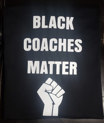 Black Coaches Matter Tee