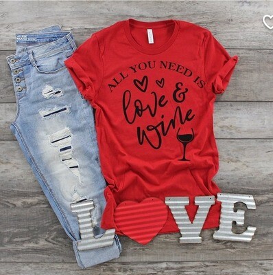 Valentine&#39;s Day Tee - Love &amp; Wine Tee
