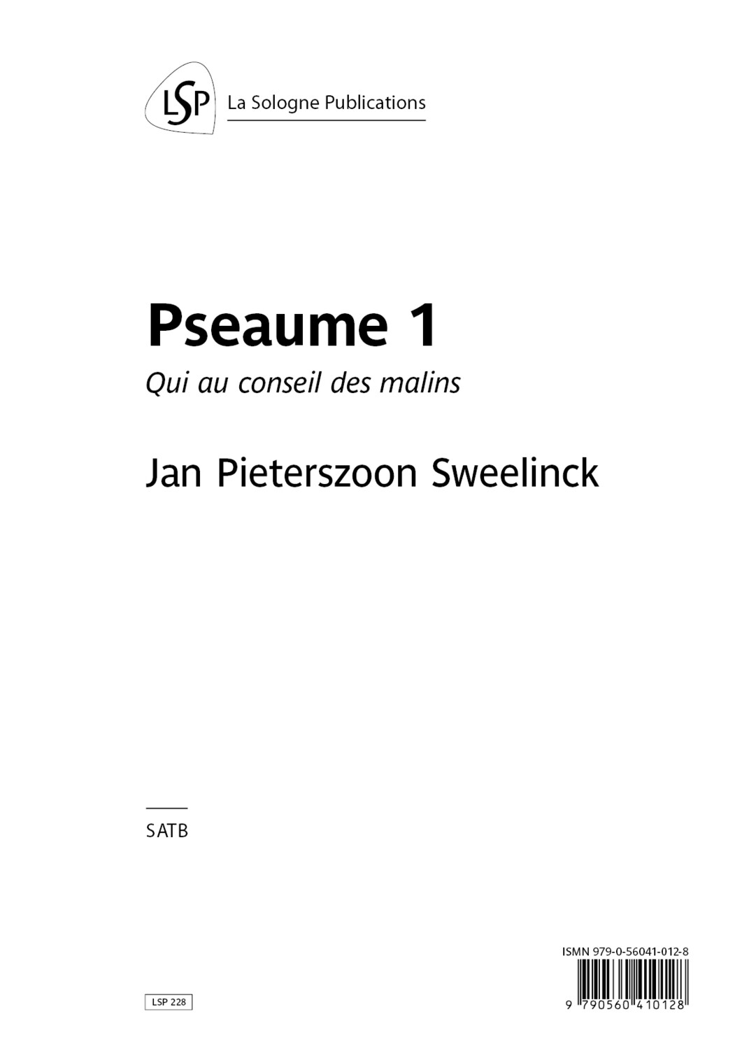 SWEELINCK Pseaume 1 / Qui au conseil des malins / SATB