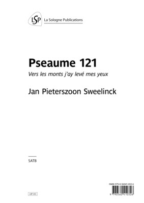 SWEELINCK Pseaume 121 / Vers les monts j&#39;ay levé mes yeux / SATB