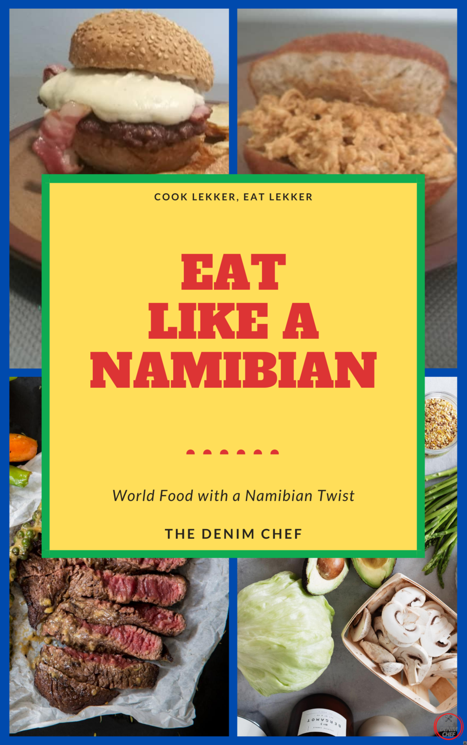 Eat Like A Namibian (Cook Book) - Digital Edition