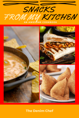 Snacks From My Kitchen - Digital Edition