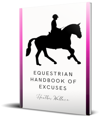 Equestrian Handbook of Excuses