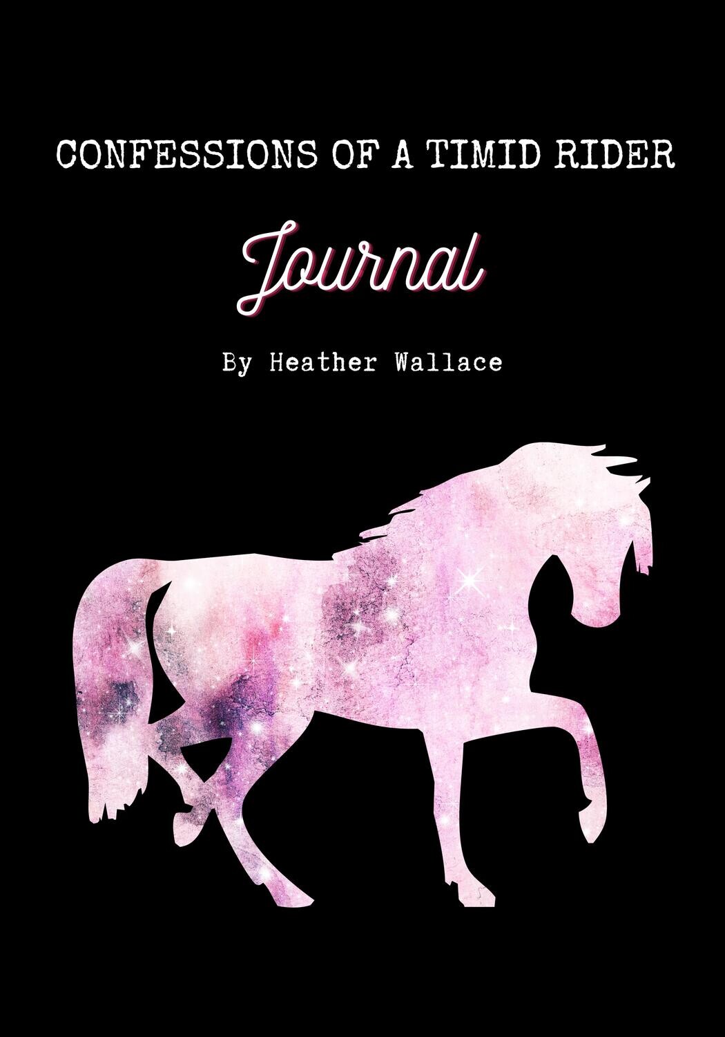 Confessions of a Timid Rider: Journal