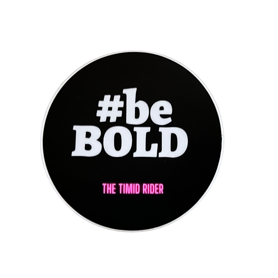 Be Bold Circle Sticker