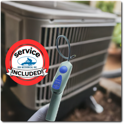 SERVICE Included: Air Conditioner Leak Detection