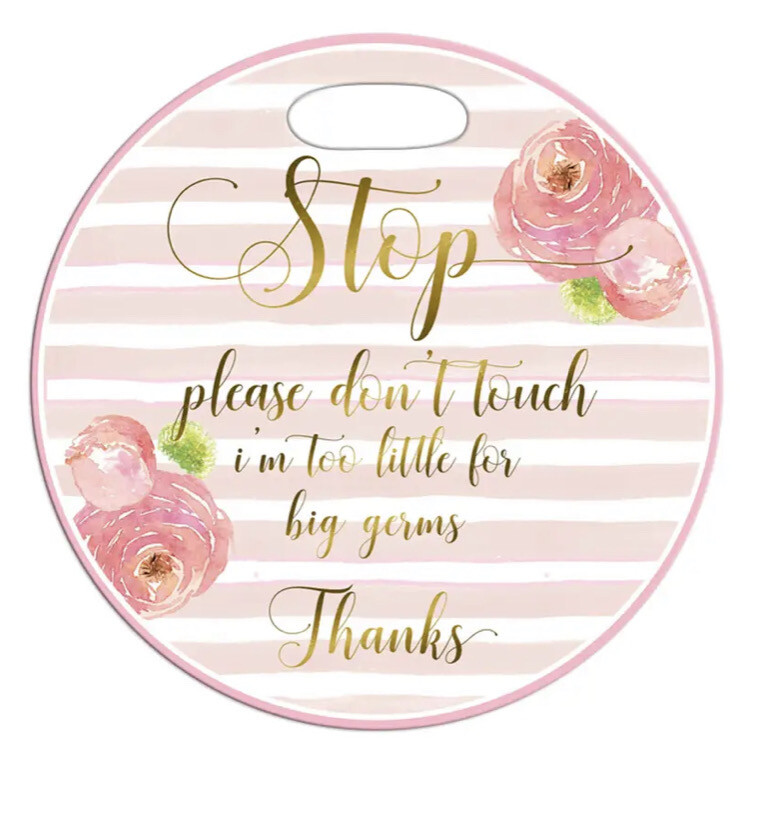 Pink Gold Baby Girl Floral Don't Touch Baby Car Seat Sign