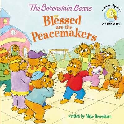 HCC The Berenstain Bears Blessed Are The Peacemakers
