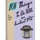 GSP 101 Things To Do With An Instant Pot