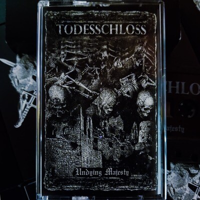 TODESSCHLOSS - Undying Majesty (Demo II) [MC]