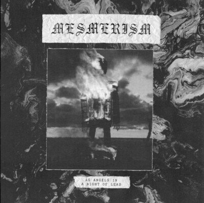 MESMERISM -- As Angels in A Night of Lead [7" EP]