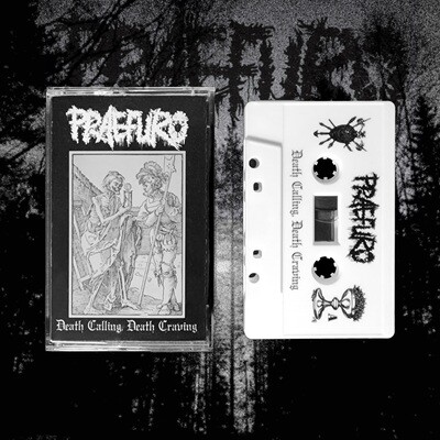 PRAEFURO (NO) Death Calling, Death Craving  [MC]