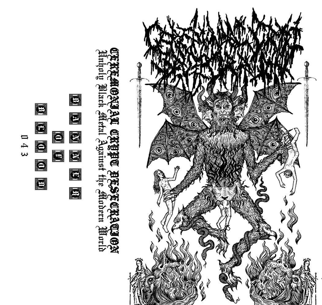 CEREMONIAL CRYPT DESECRATION (AUS) Unholy Black Metal Against the Modern World [MC]