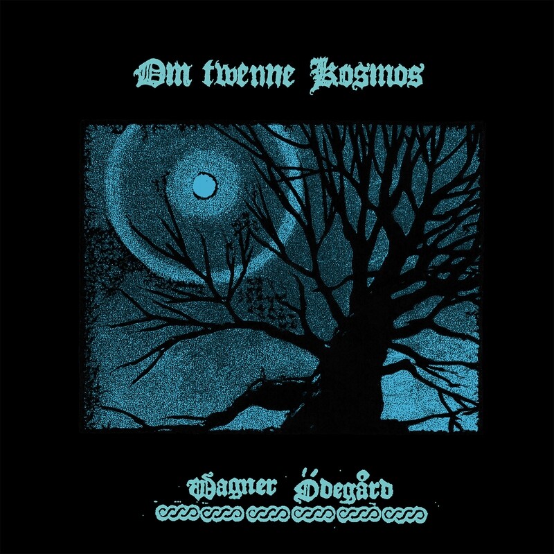 WAGNER ÖDEGÅRD (SE) Om Twenne Kosmos  [LP]