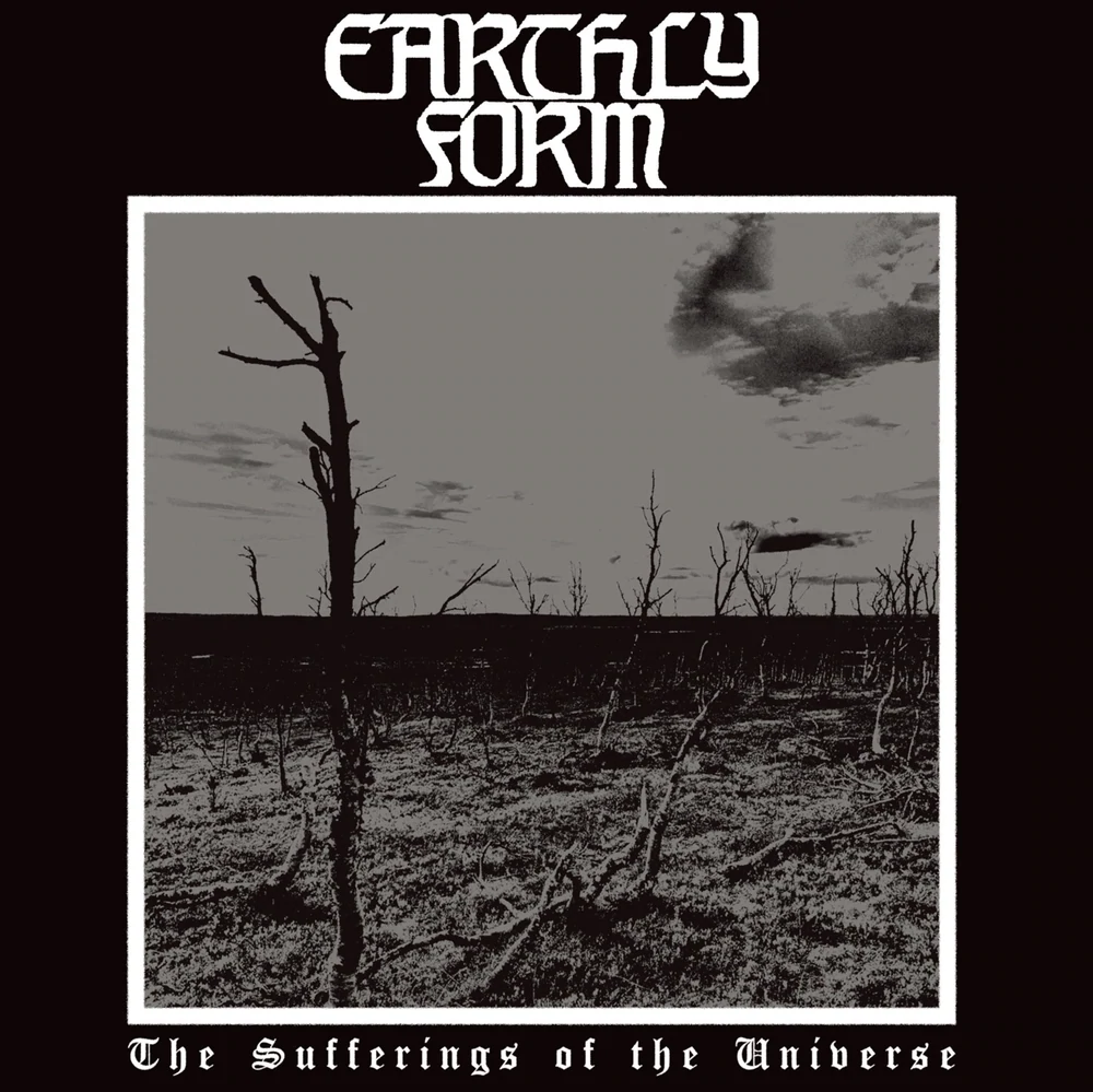 EARTHLY FORM (FIN) The Sufferings of The Universe  [LP]